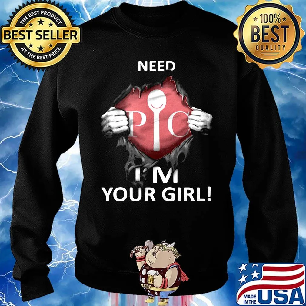 Blood insides pic need i'm your girl logo s Sweater