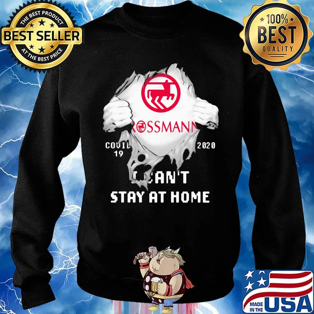 Blood insides rossmann covid-19 2020 i can't stay at home s Sweater