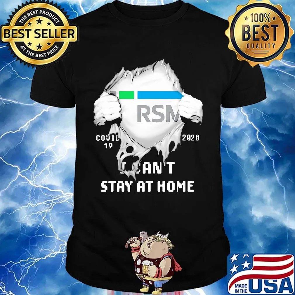 Blood insides rsm covid-19 2020 i can't stay at home shirt