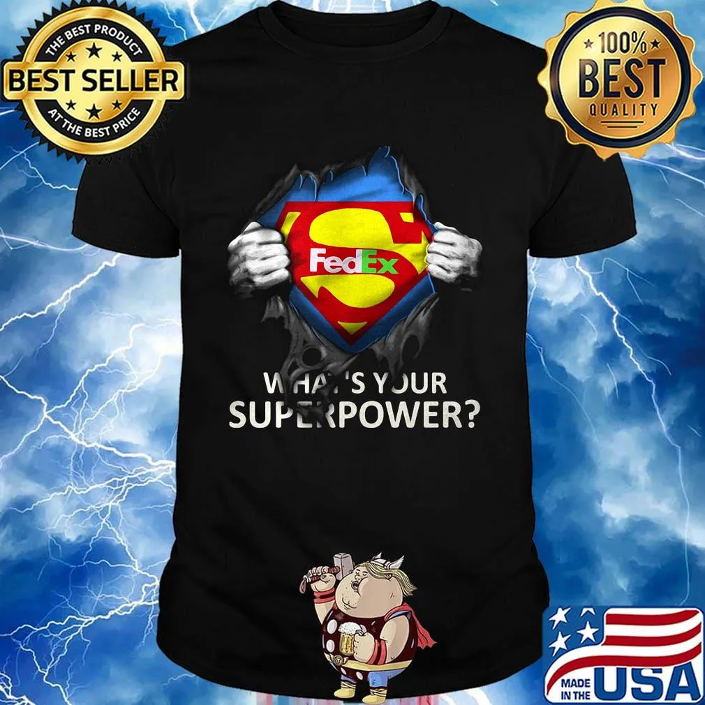 Blood insides superman fedex what's your superpower shirt