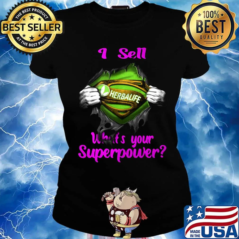 Blood insides superman herbalife i sell what's your superpower s Ladies tee