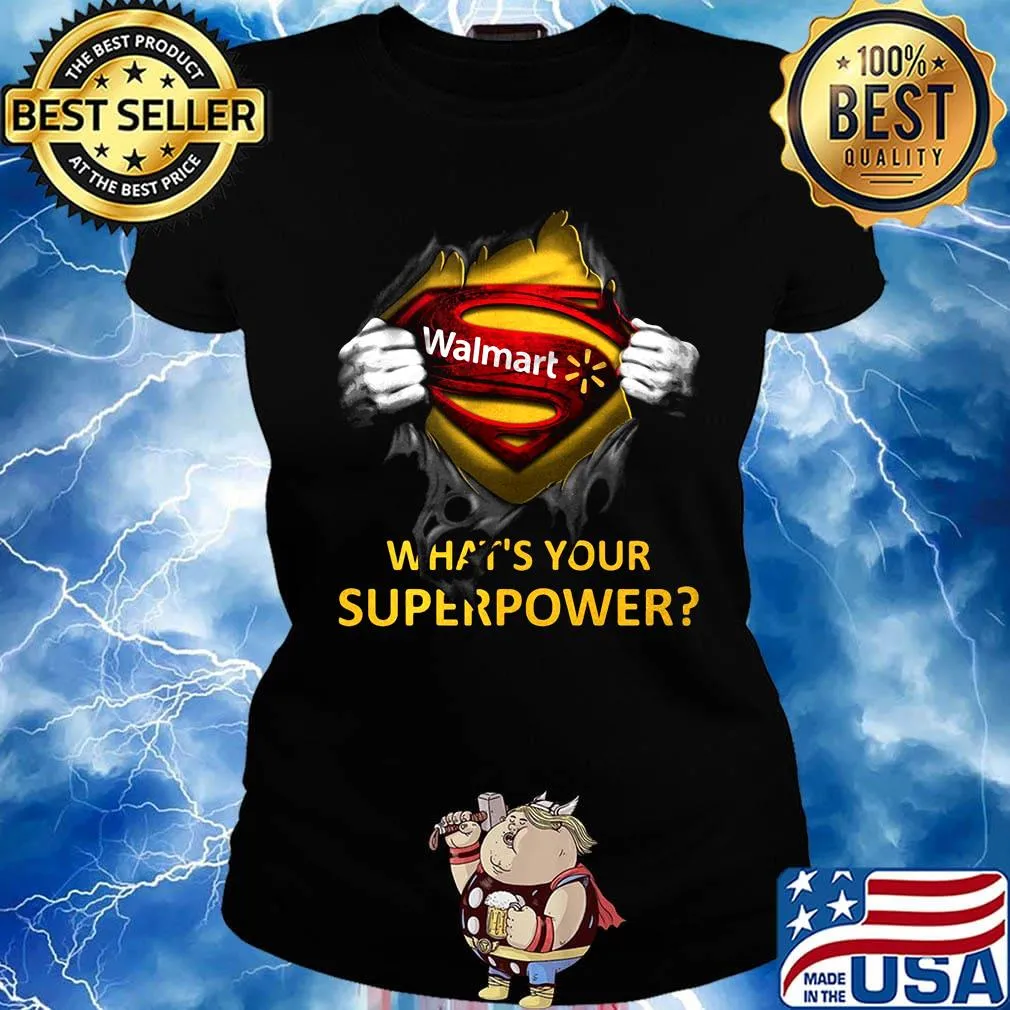 Blood insides superman walmart what's your superpower s Ladies tee
