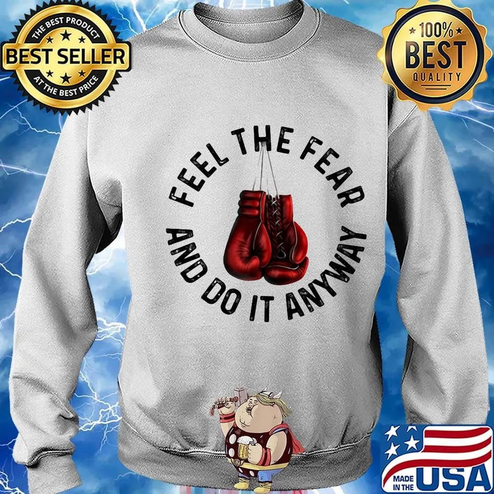 Boxing feel the fear and do it anyway s Sweater