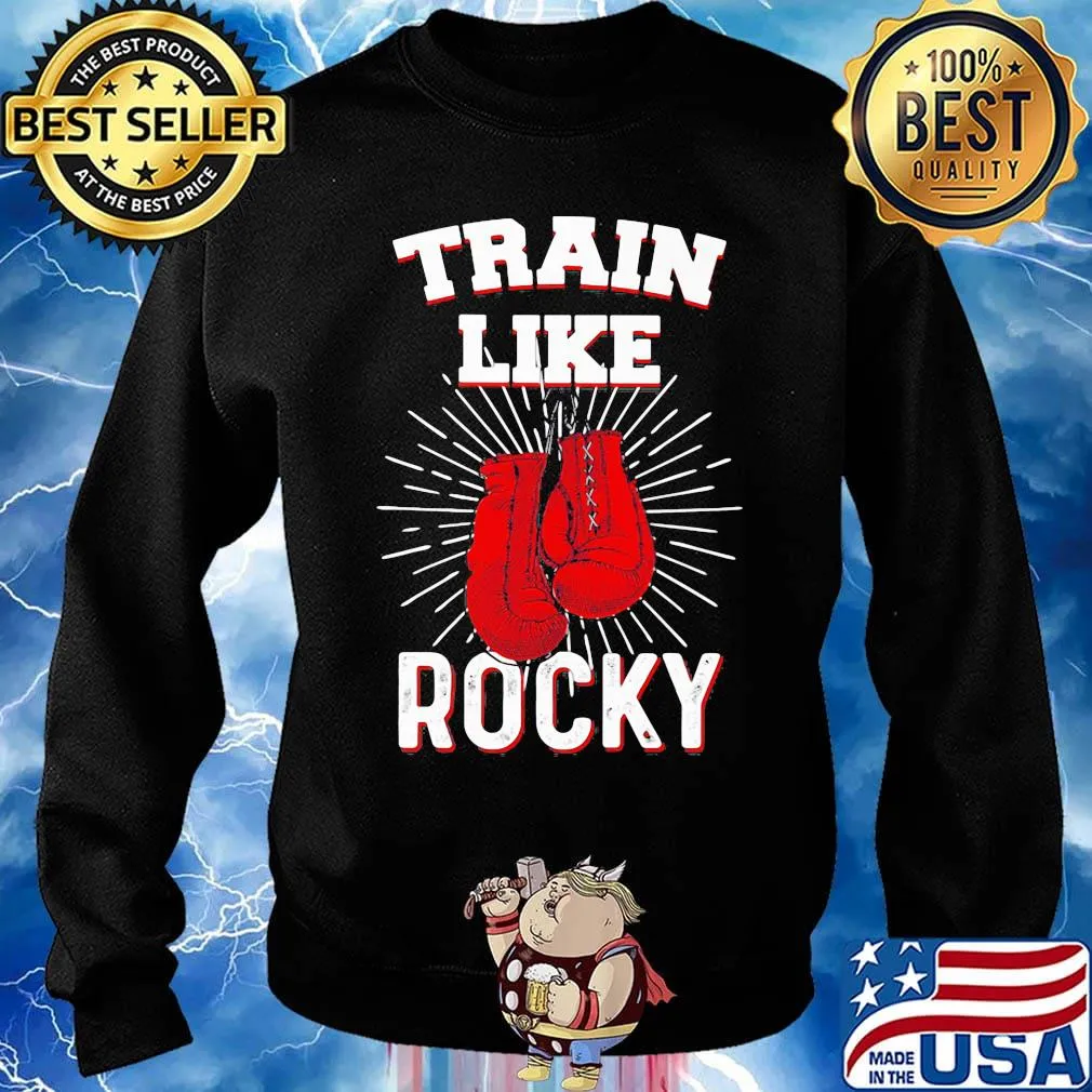Boxing train like rocky s Sweater
