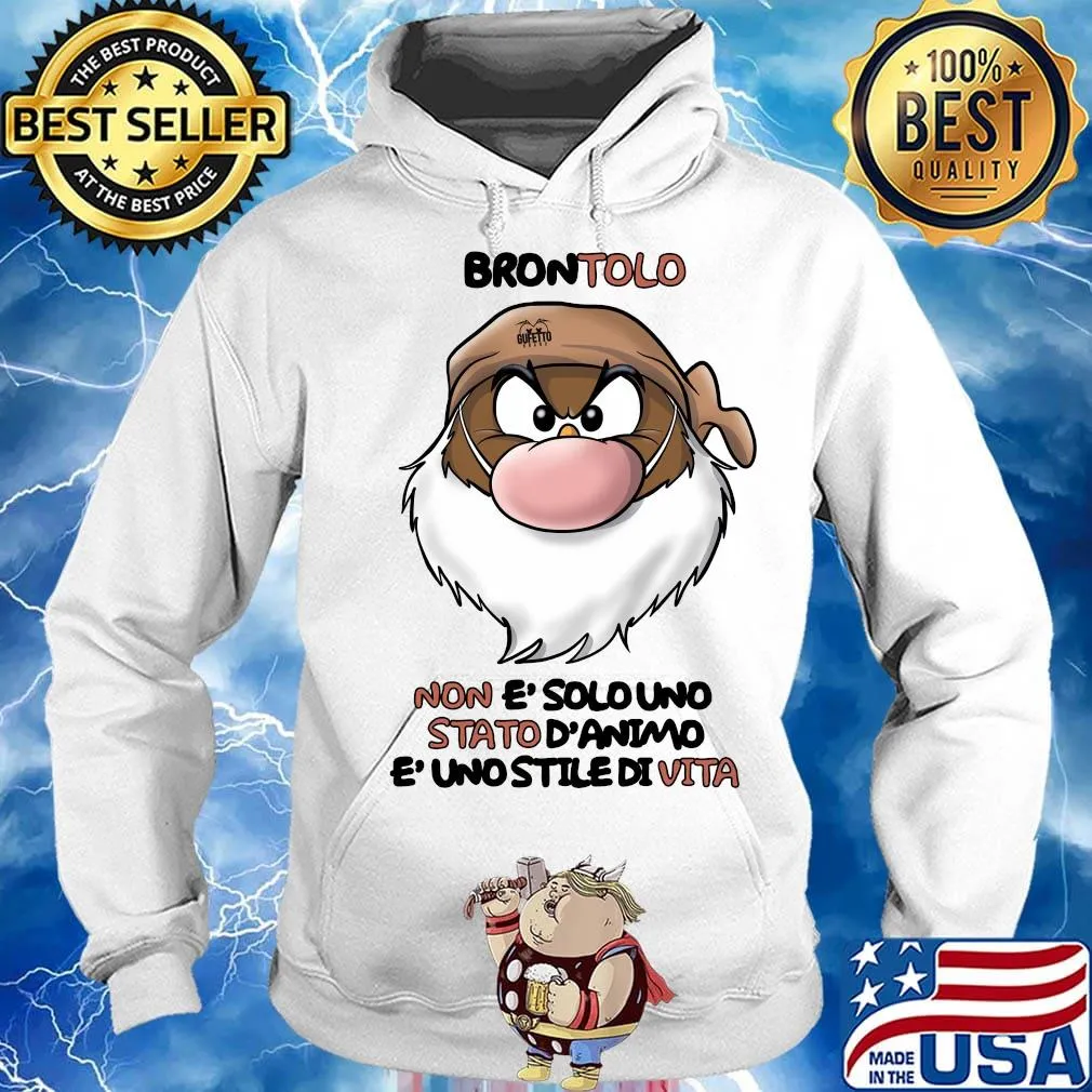 Brontolo non e'solo uno stato s Hoodie