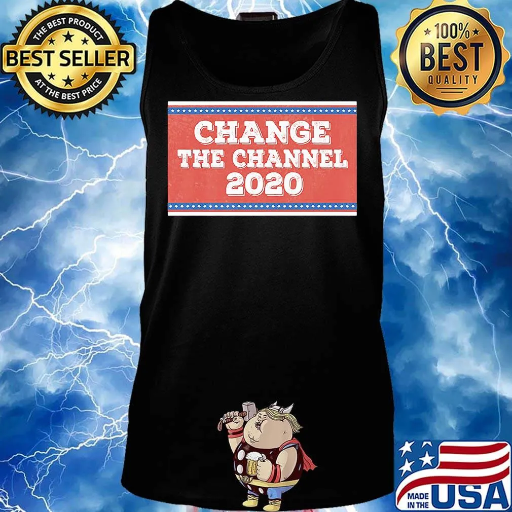 Change the channel 2020 s Tank top