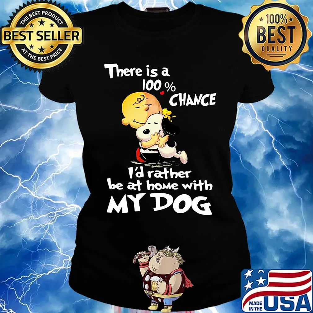 Charlie brown hug snoopy there is a 100% chance i'd rather be at home with my dog heart black s Ladies tee