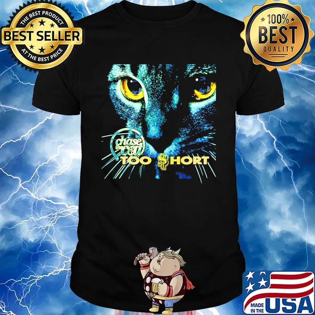 Chase the cat too short rapper shirt
