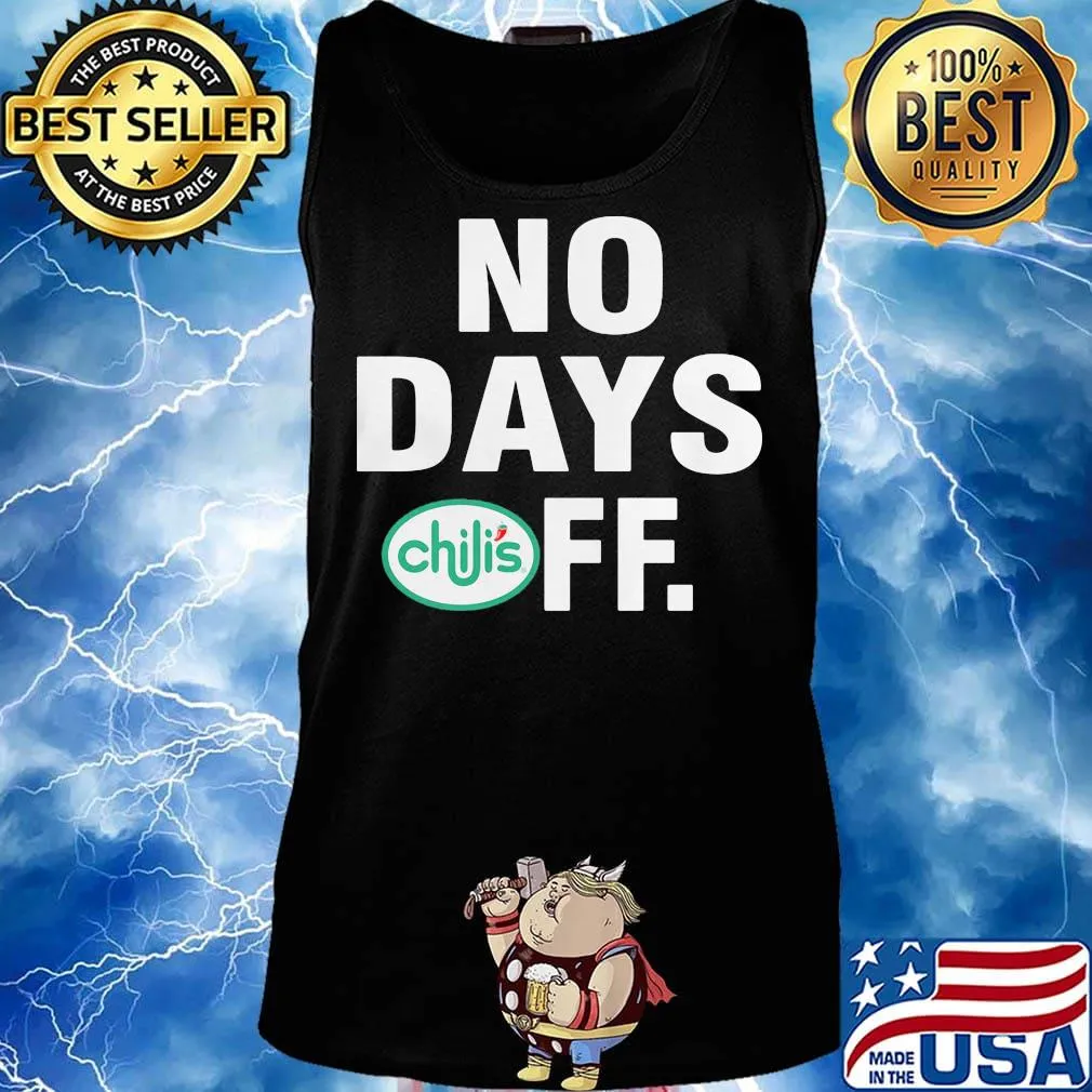 Chilis logo no days off s Tank top