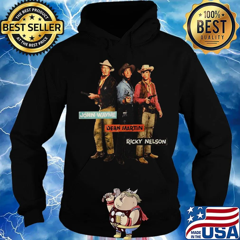 Cowboys john wayne dean martin ricky nelson s Hoodie