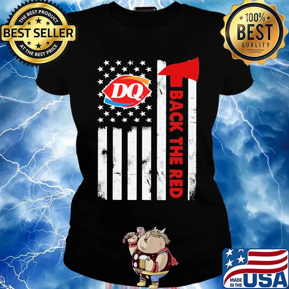 Dairy queen back the red american flag independence day s Ladies tee