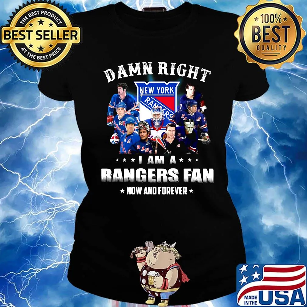 Damn right i am a rangers fan now and forever stars s Ladies tee