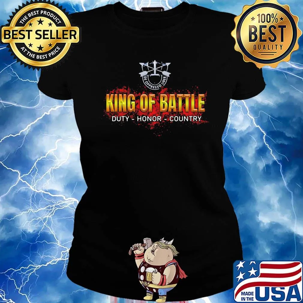 De oppresso liber king of battle duty honor country s Ladies tee