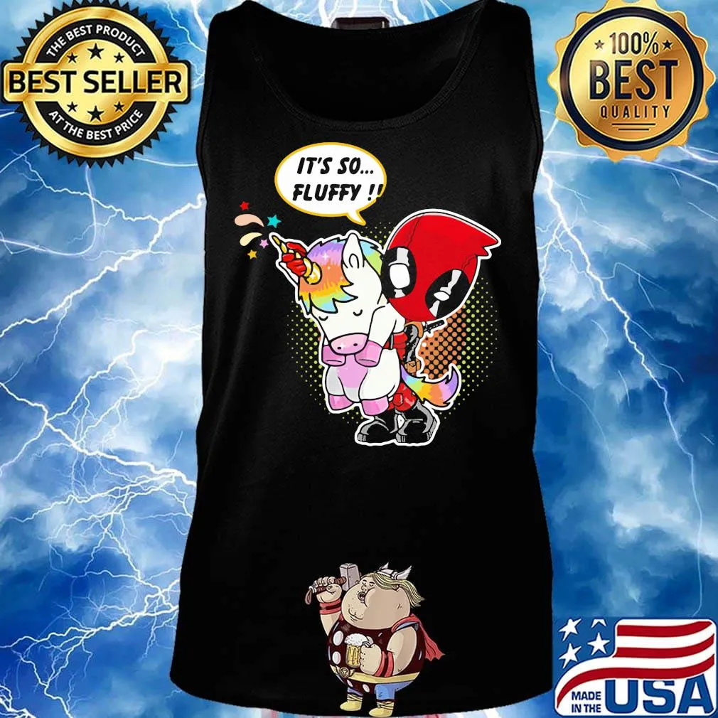 Deadpool hug Unicorn it's so fluffy s Tank top