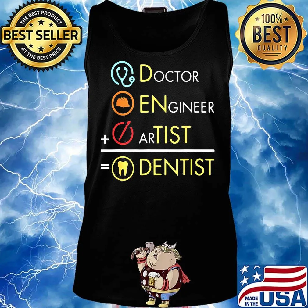 Dentist doctor engineer artist s Tank top