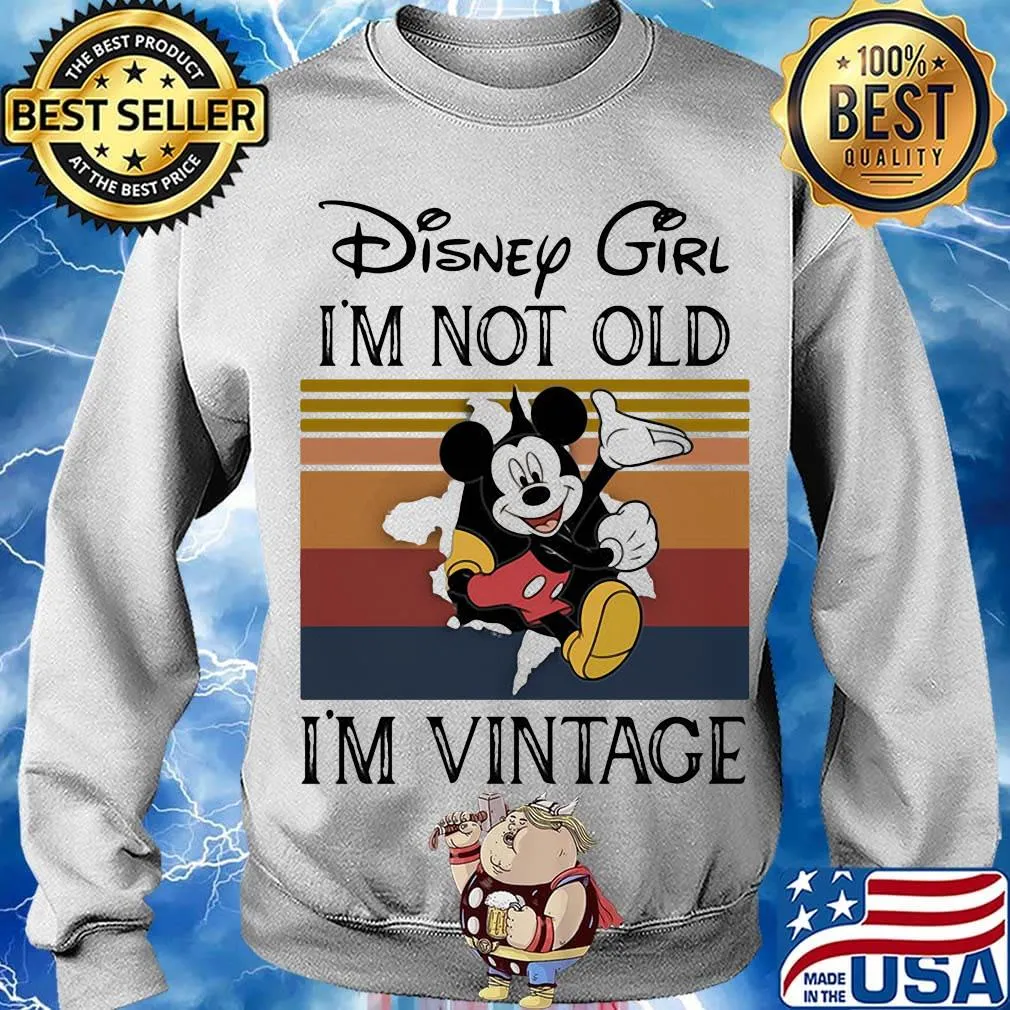 Disney girl i'm not old i'm vintage retro s Sweater