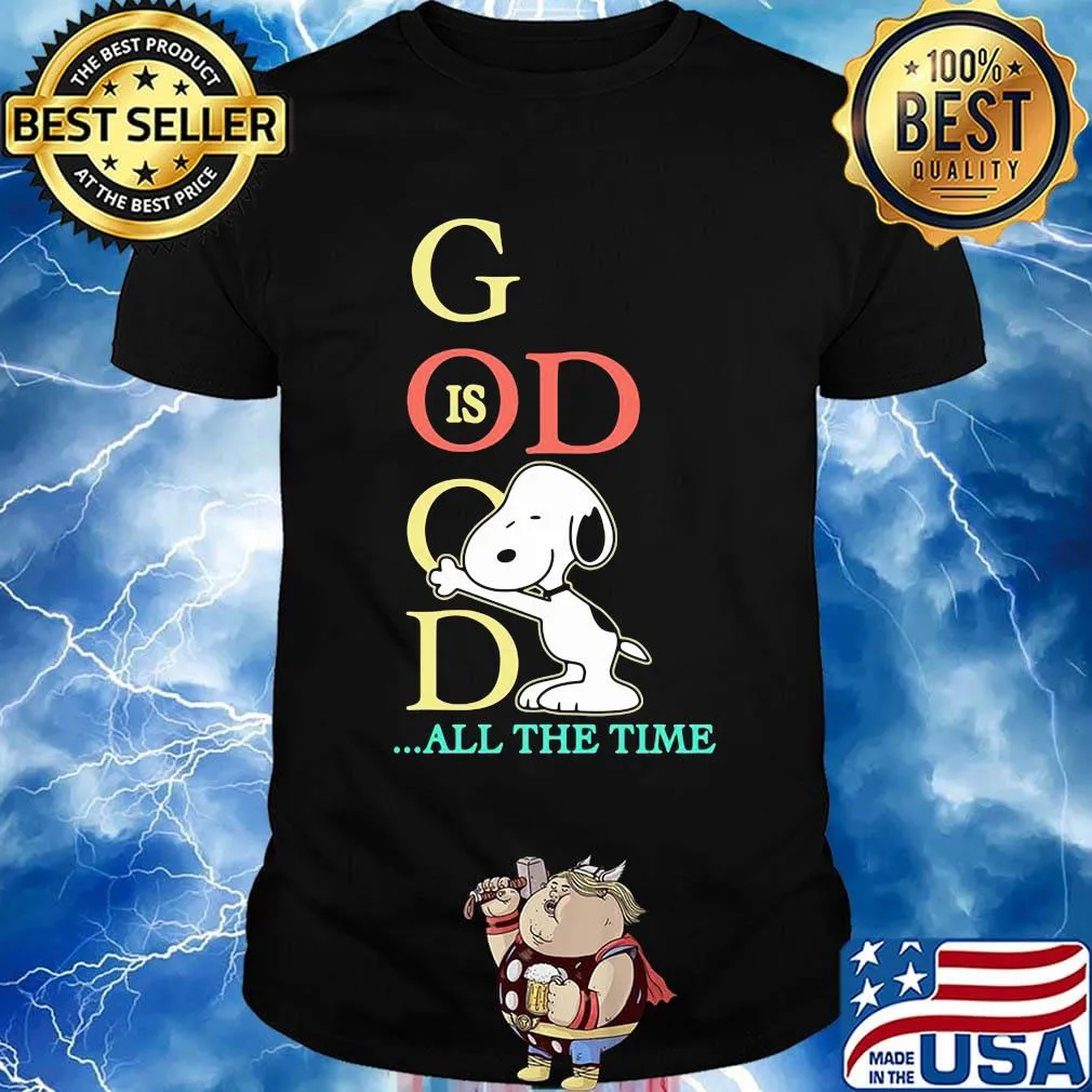 Disney snoopy god is good all the time shirt