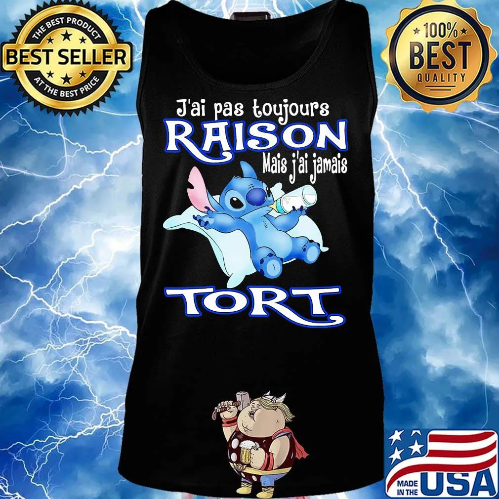 Disney stitch J'ai pas toujours raison mais j'ai jamais tort s Tank top