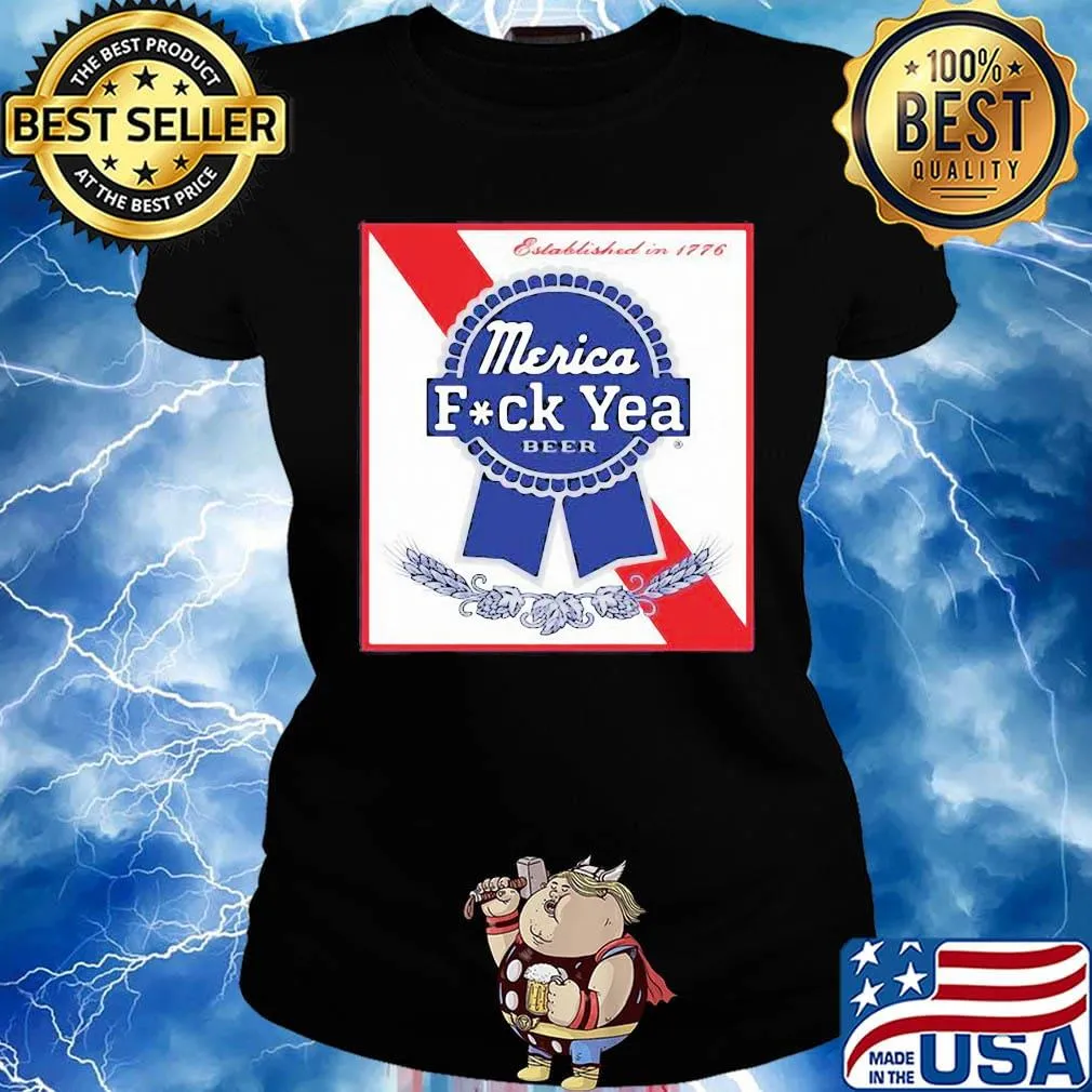 Established in 1776 merica fuck yea beer s Ladies tee