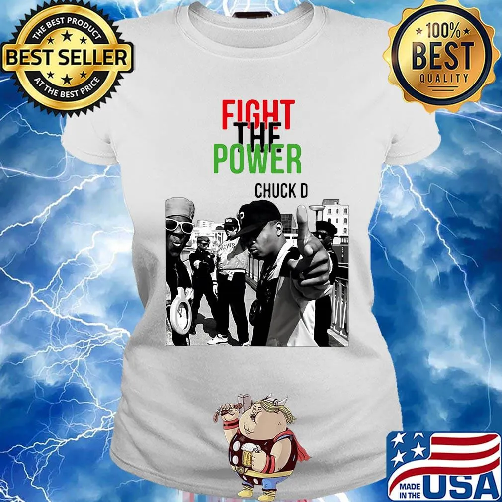 Fight the Power chuck D s Ladies tee
