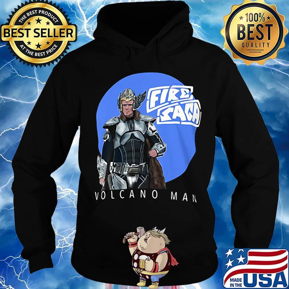Fire saga volcano man ferrell and mcadams s Hoodie