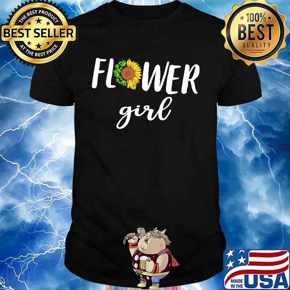 Flower Girl Cannabis And Sunflower Shirt