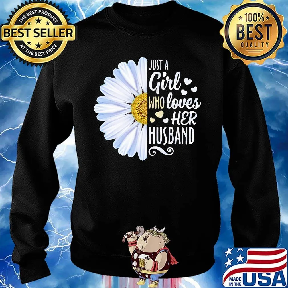 Flower just a girl who loves her husband hearts s Sweater