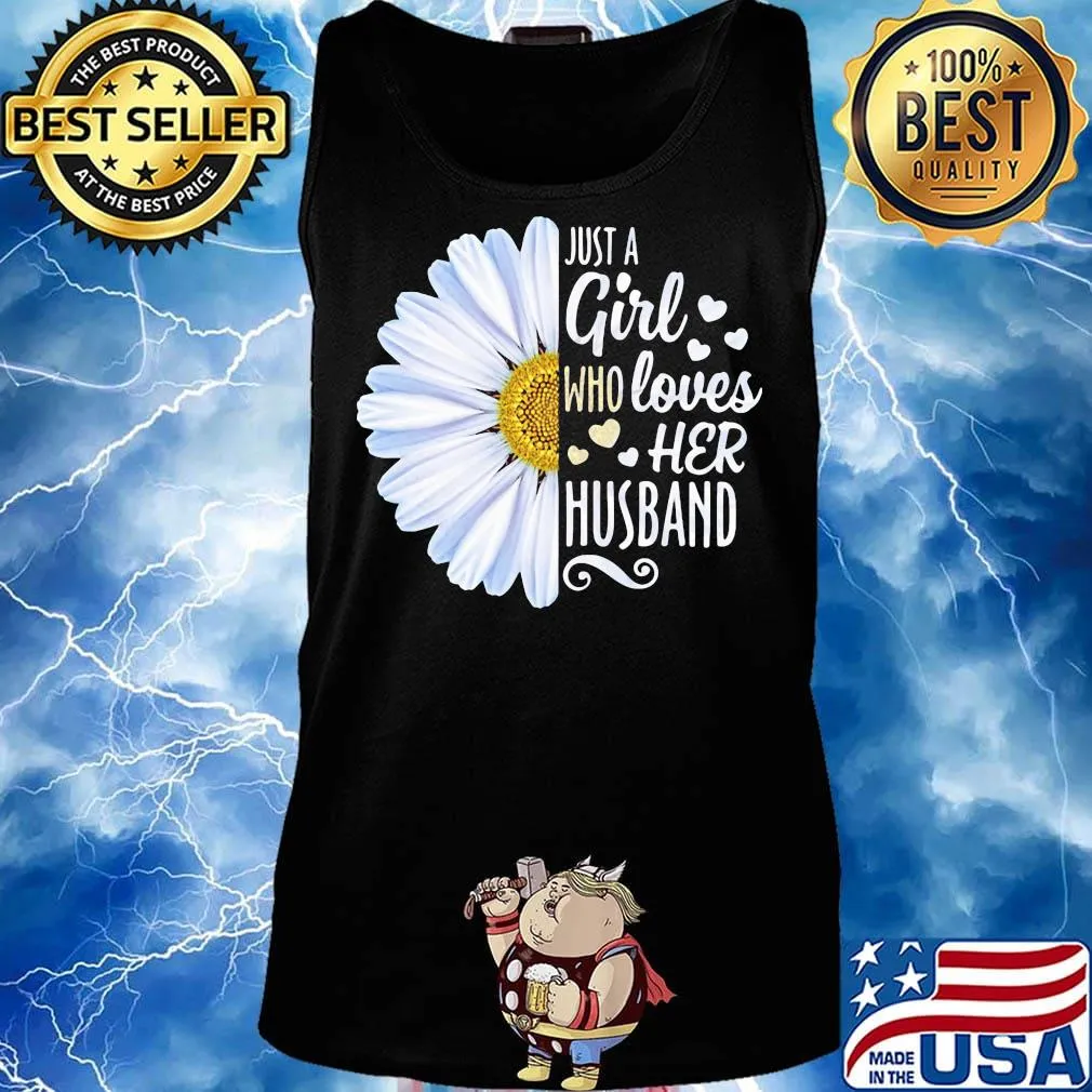 Flower just a girl who loves her husband hearts s Tank top