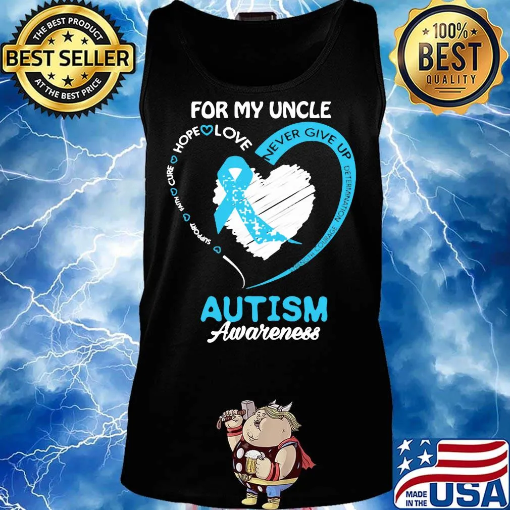 For My Uncle Never Give Up Autism Awareness Shirt Tank top