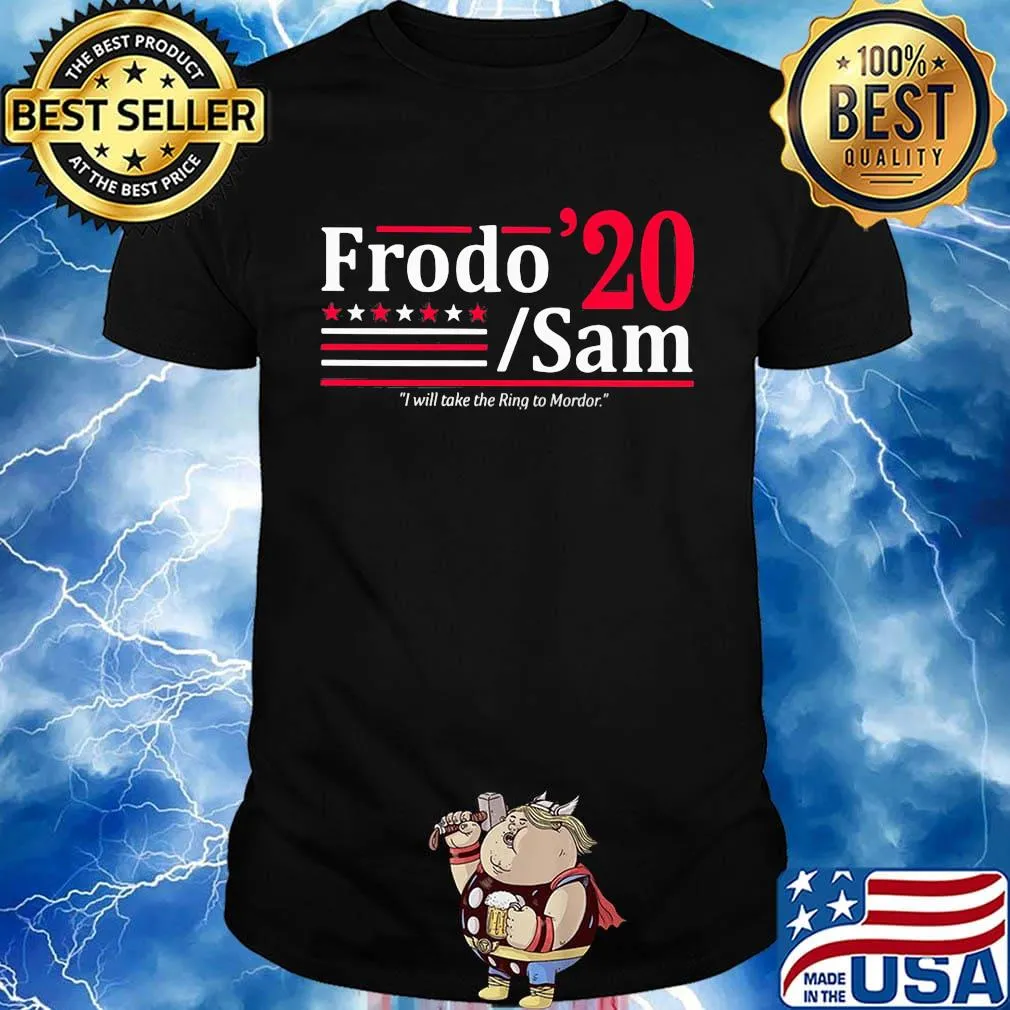 Frodo 2020 sam i will take the ring to mordor stars shirt
