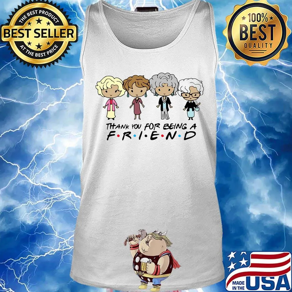 Golden girls chibi thank you for being a friend s Tank top