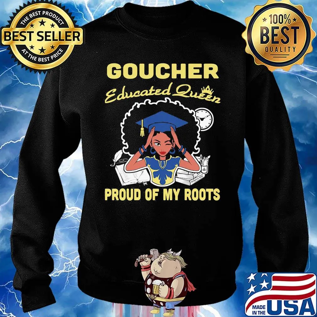 Goucher educated queen proud of my roots s Sweater