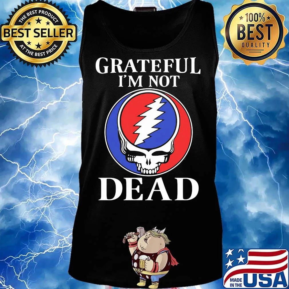 Grateful i'm not dead band logo s Tank top