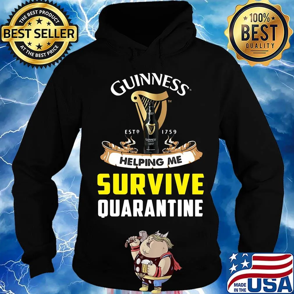 Guinness est 1795 helping me survive quarantine s Hoodie