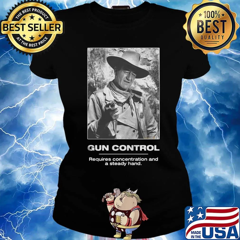 Gun control requires concentration and a steady hand s Ladies tee