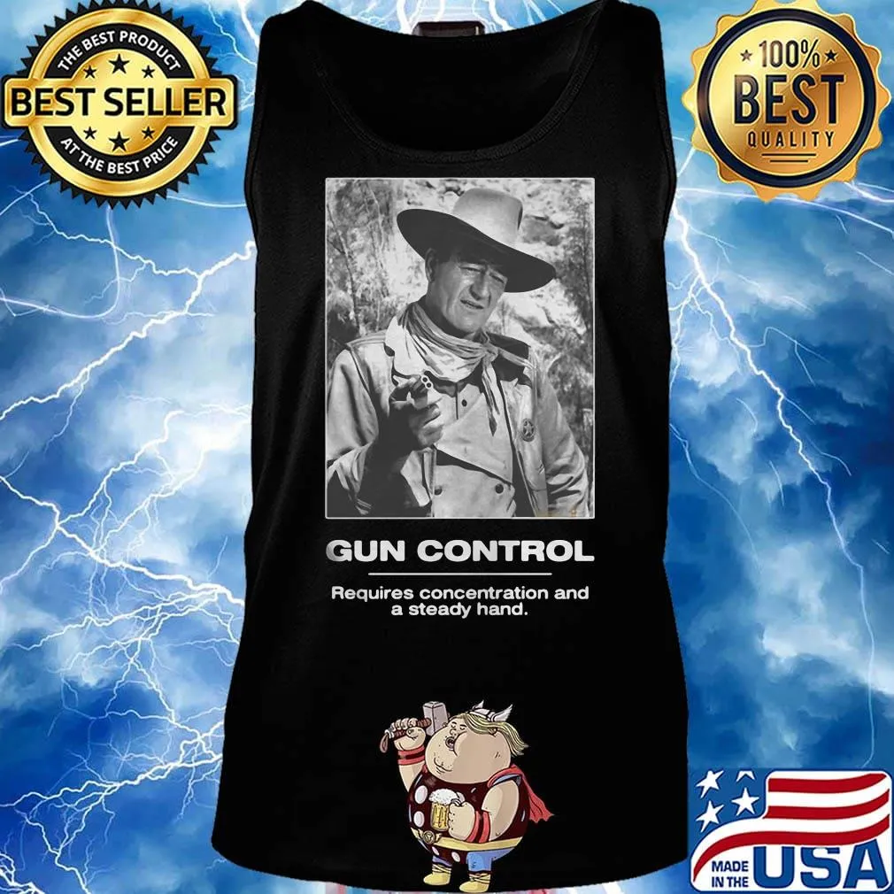 Gun control requires concentration and a steady hand s Tank top