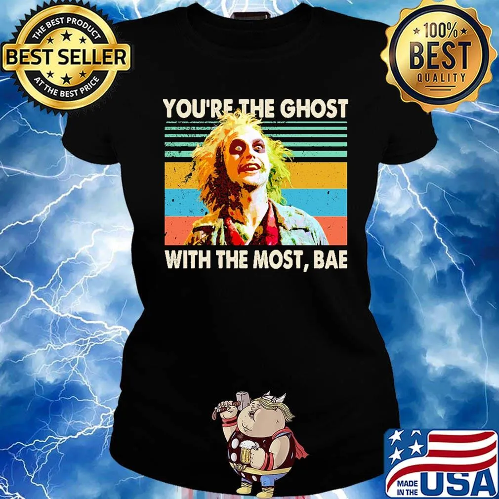 Halloween beetlejuice michael keaton you're the ghost with the most bae vintage retro s Ladies tee