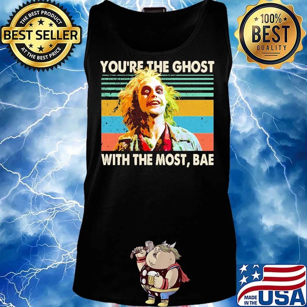 Halloween beetlejuice michael keaton you're the ghost with the most bae vintage retro s Tank top