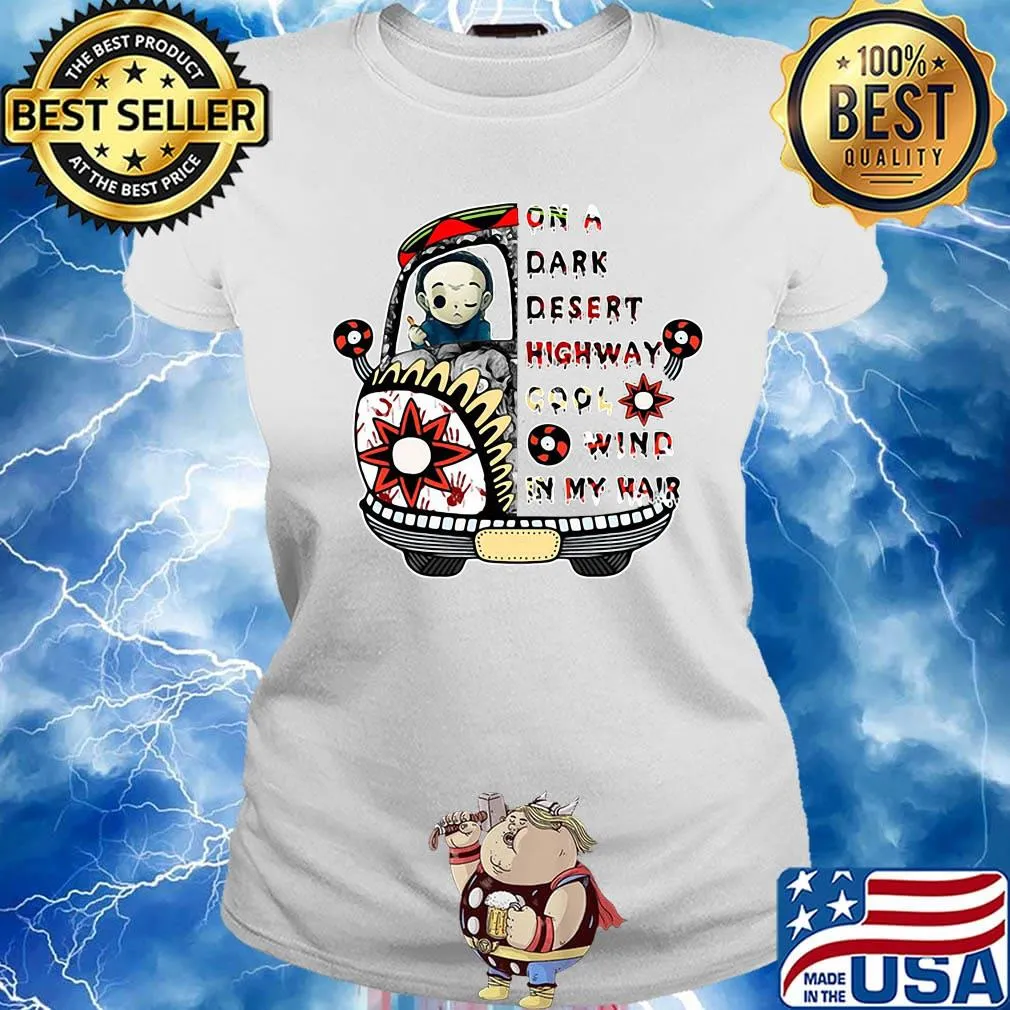 Halloween michael myers on a dark desert highway cool wind in my hair s Ladies tee