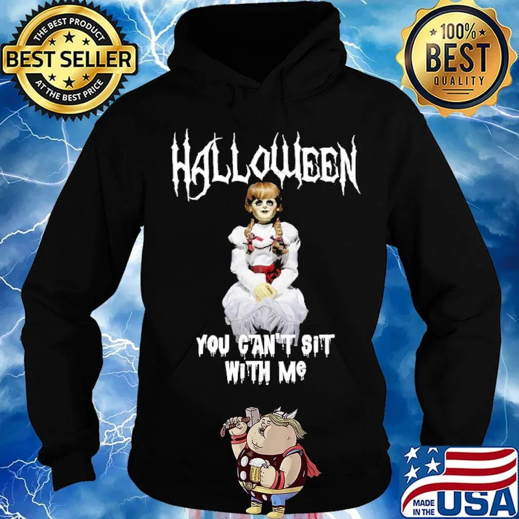 Halloween you can't sit with me Anna Bell Peaks Halloween s Hoodie