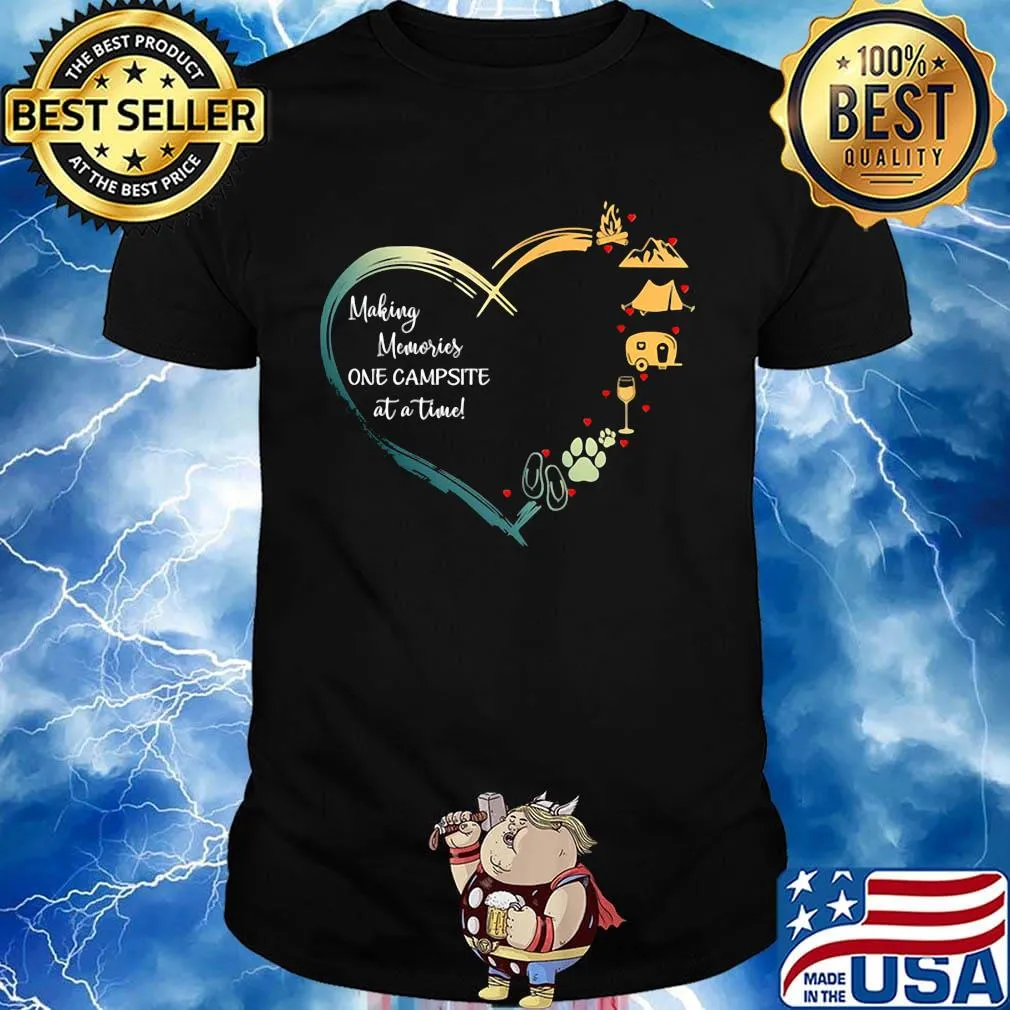 Heart making memories one campsite at a time flip-flop paw wine camping mountain fire shirt