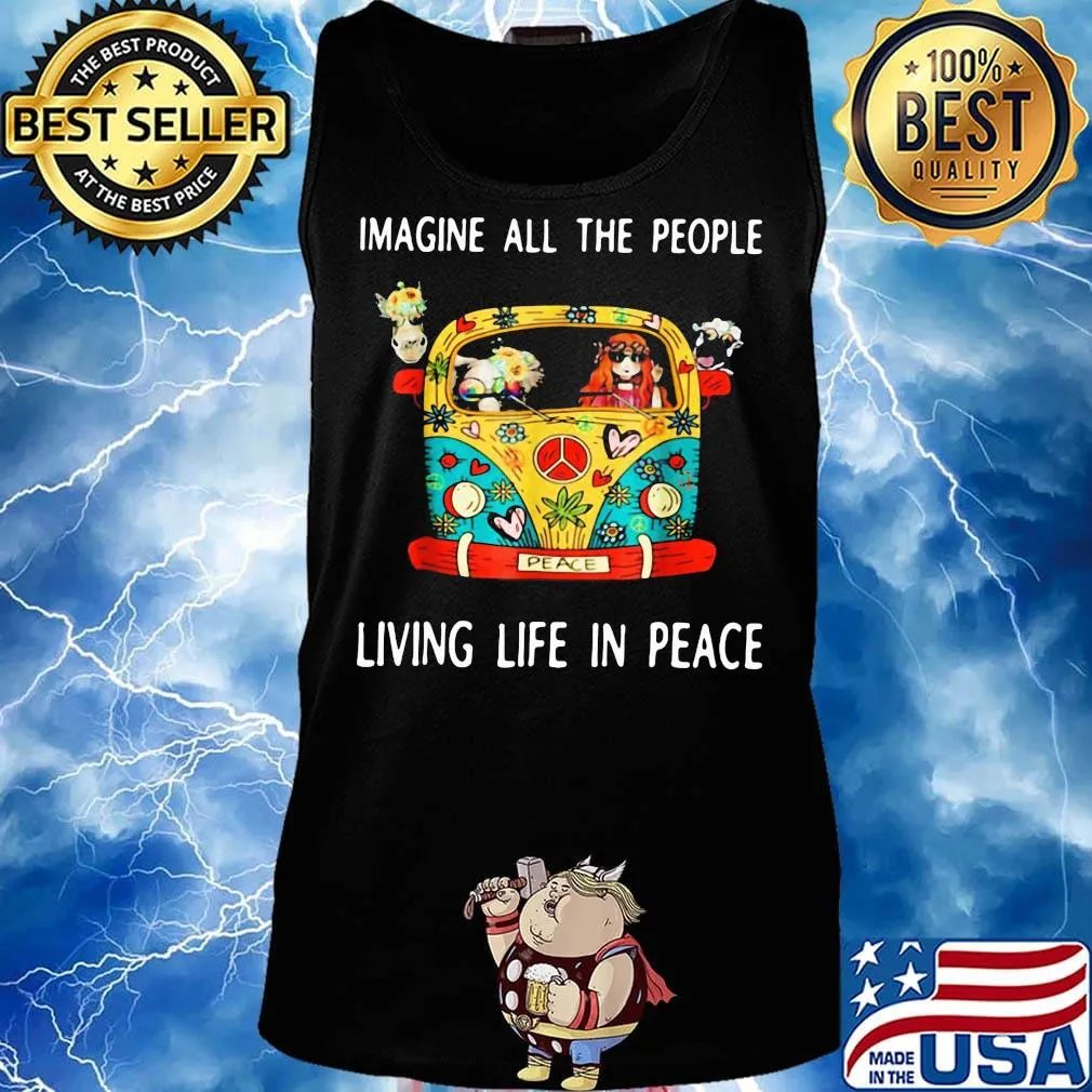 Hippie imagine all the people living life in peace s Tank top
