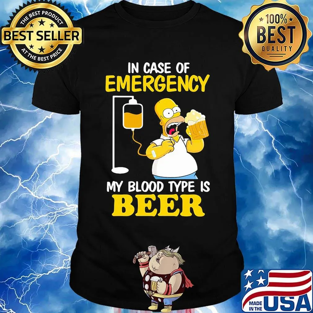 Homer simpson in case of emergency my blood type is beer shirt