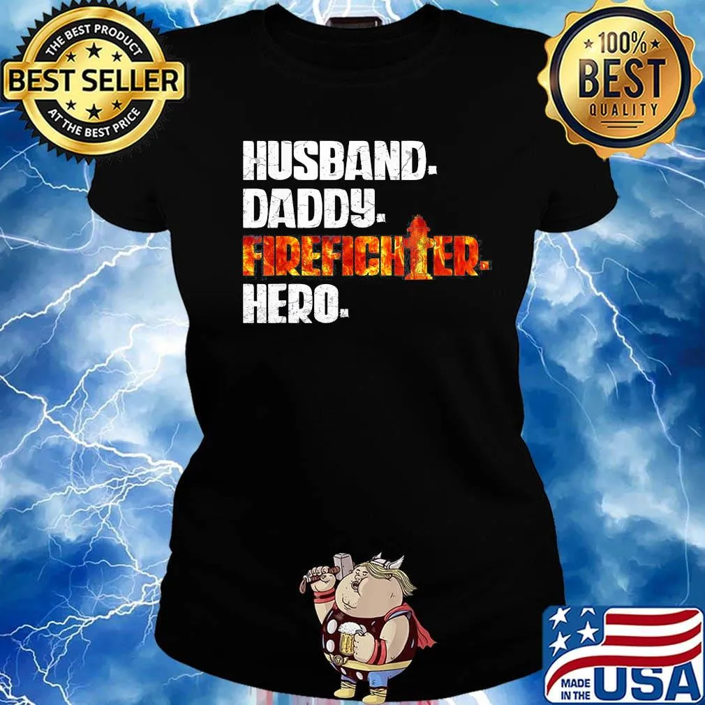 Husband daddy firefighter hero s Ladies tee