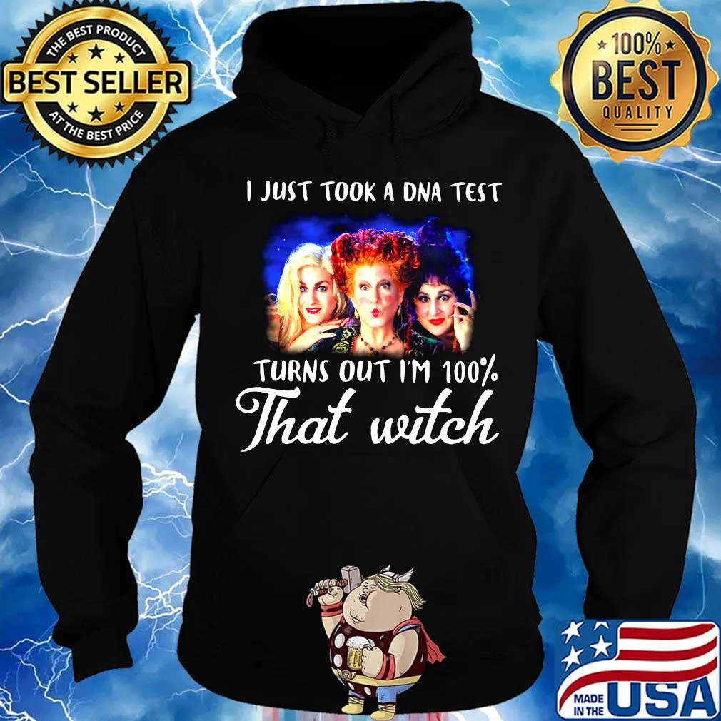 I just took a dna test turns out i'm 100% that witch characters s Hoodie
