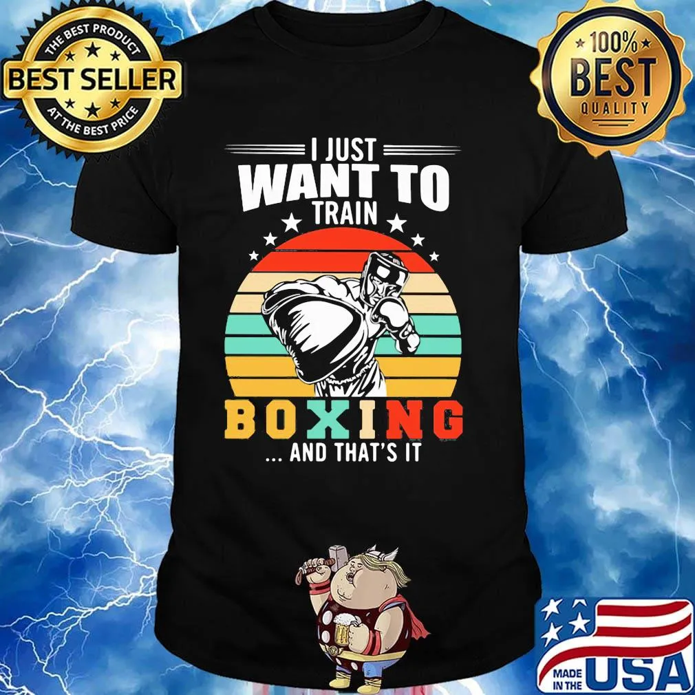 I just want to train boxing and that's it vintage retro stars shirt