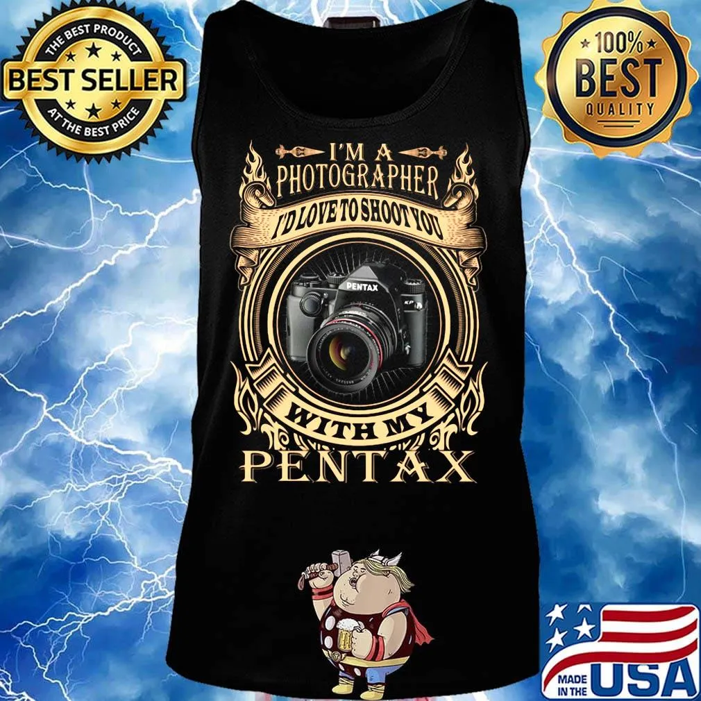 I'm a photographer i'd love to shoot you with my pantax s Tank top