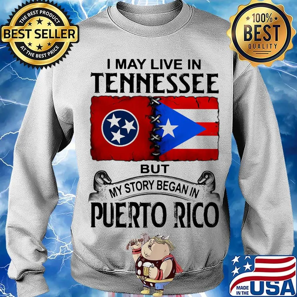 I may live in tennessee but my story began in puerto rico s Sweater