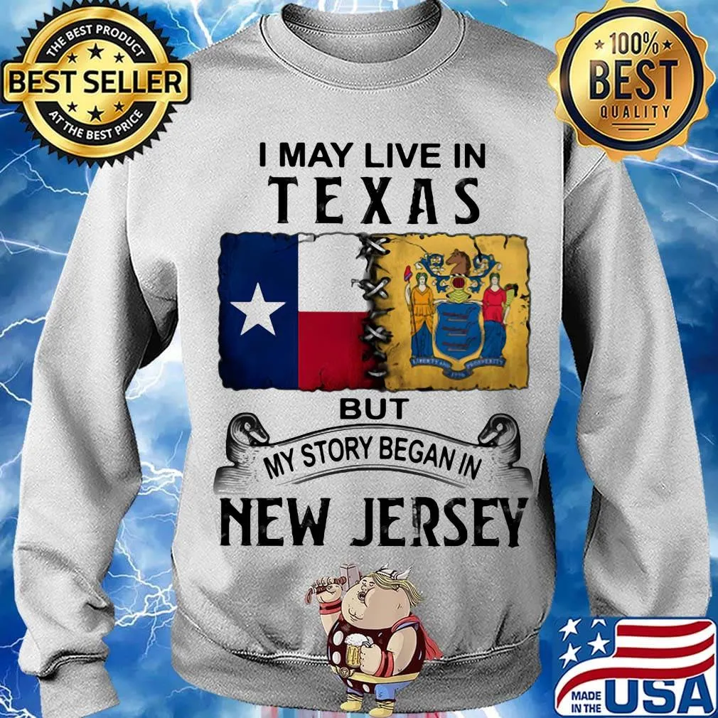 I may live in texas but my story began in new jersey s Sweater