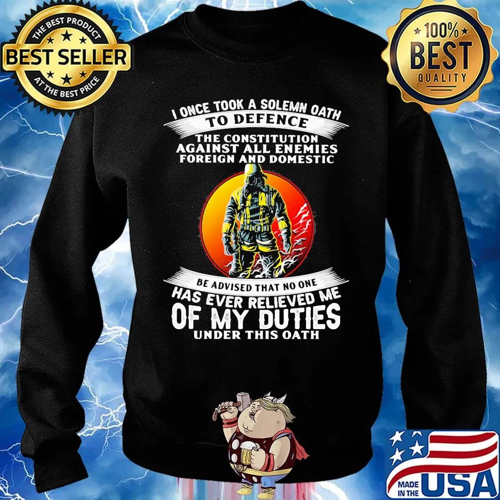 I once took a solemn oath to defend be advised that no one of my duties s Sweater